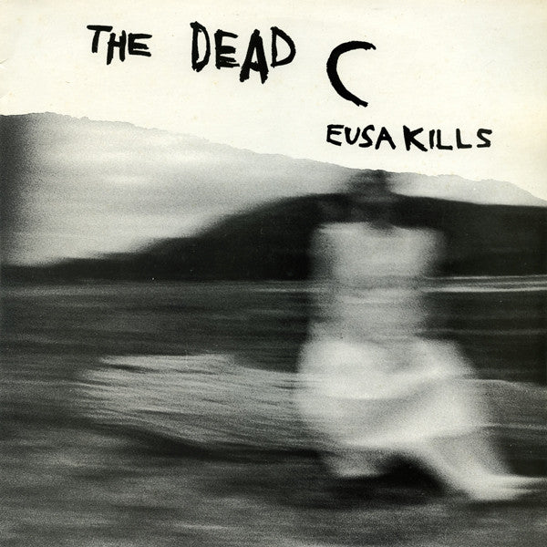
                  
                    FN130 The Dead C - Eusa Kills (1989)
                  
                