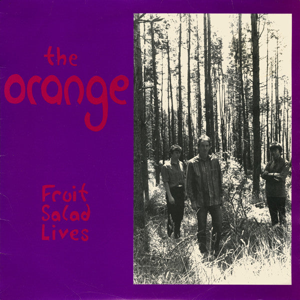 FN047 The Orange - Fruit Salad Lives (1986) - Flying Nun  | Vinyl | CD