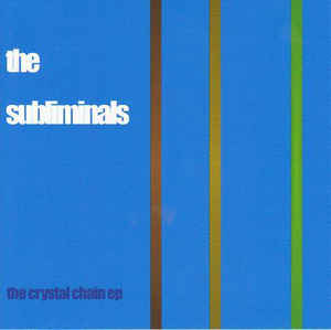 FN438 The Subliminals - The Crystal Chain EP ‎(1999)