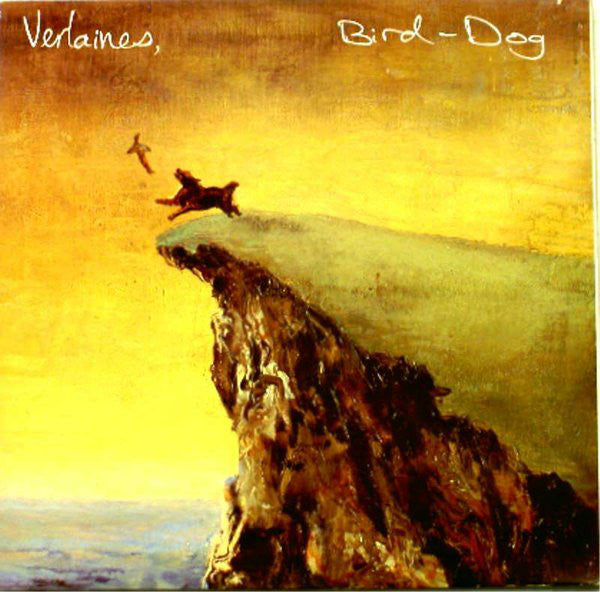 FN077 Verlaines - Bird Dog (1987)