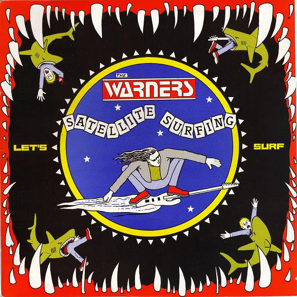 FN141 The Warners - Satellite Surfing (1989) - Flying Nun  | Vinyl | CD