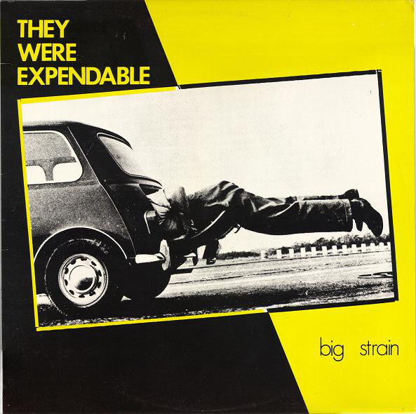 J 1 They Were Expendable - Big Strain (1983)