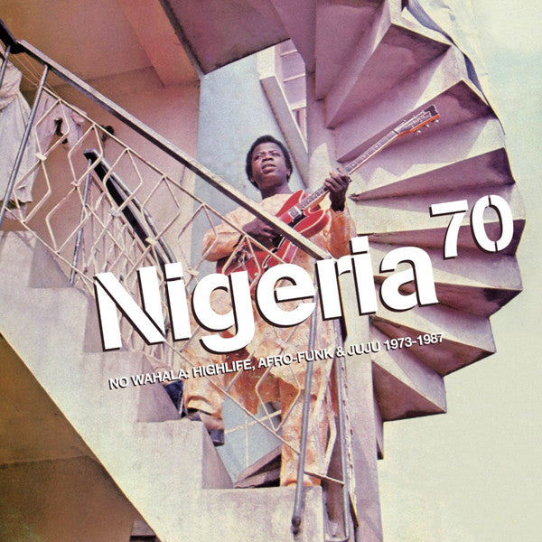 Various Artists - Nigeria 70: No Wahala