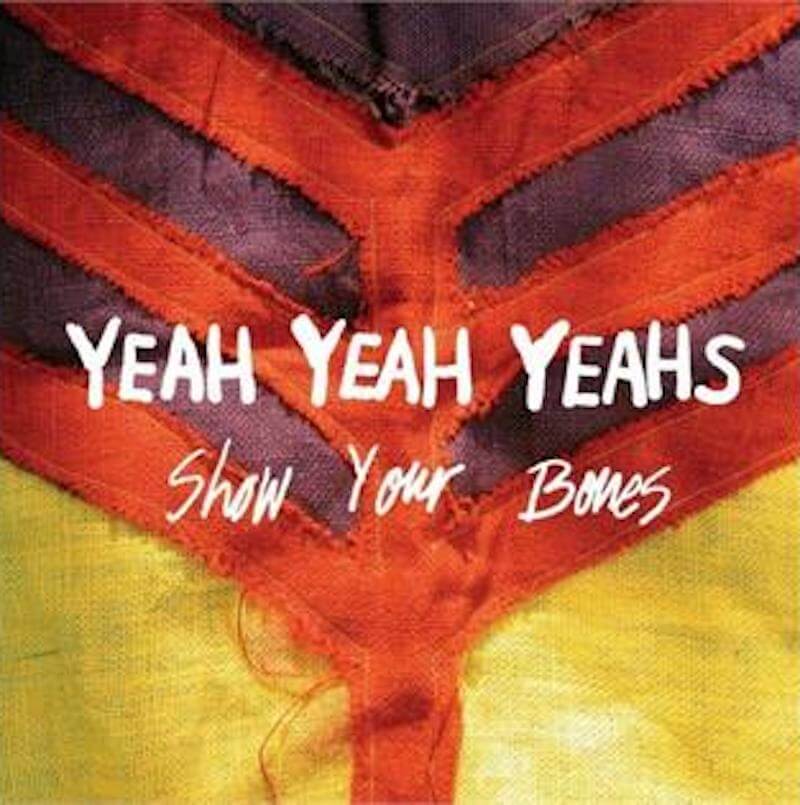 Yeah Yeah Yeahs - Show Your Bones - Flying Nun  | Vinyl | CD