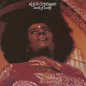 Alice Coltrane - Lord of Lords - Flying Nun  | Vinyl | CD