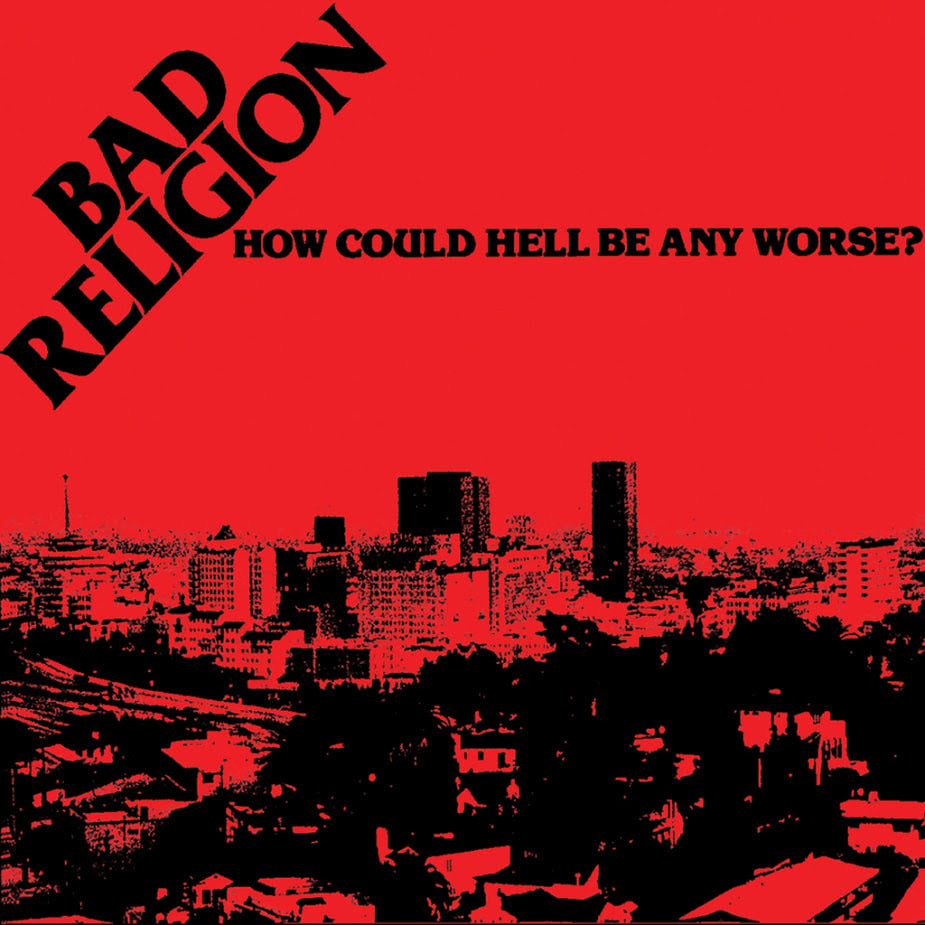 Bad Religion - How Could Hell Be Any Worse? | Buy the Vinyl LP from Flying Nun Records