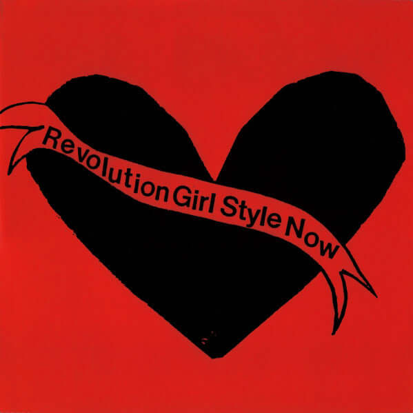 Bikini Kill – Revolution Girl Style Now - Flying Nun  | Vinyl | CD