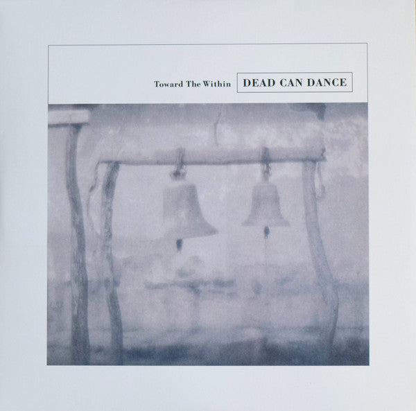 Dead Can Dance – Toward The Within | Buy the Vinyl LP from Flying Nun Records