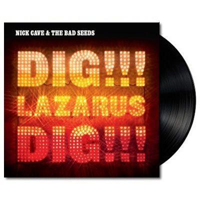 
                  
                    Nick Cave & The Bad Seeds - Dig, Lazarus, Dig!!!
                  
                
