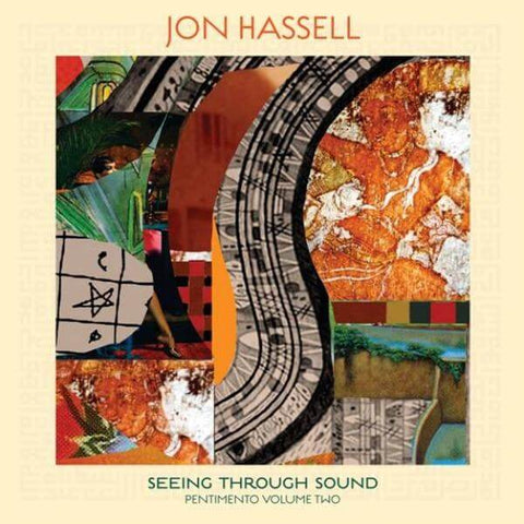 Jon Hassell – Seeing Through Sound (Pentimento Volume Two) - Flying Nun  | Vinyl | CD