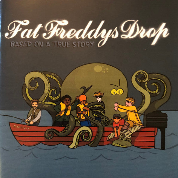 Fat Freddy's Drop - Based on a True Story | Buy the CD from Flying Nun Records