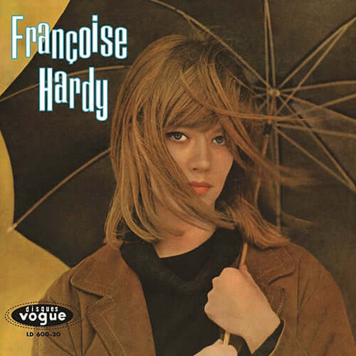 Francoise Hardy - Tous Les Garons Et Les Filles - Flying Nun  | Vinyl | CD
