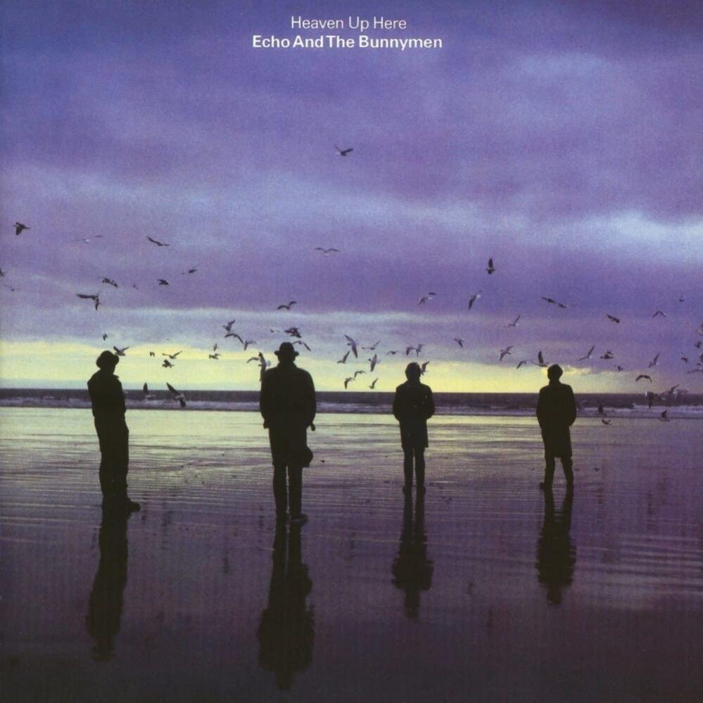 Echo And The Bunnymen –  Heaven Up Here