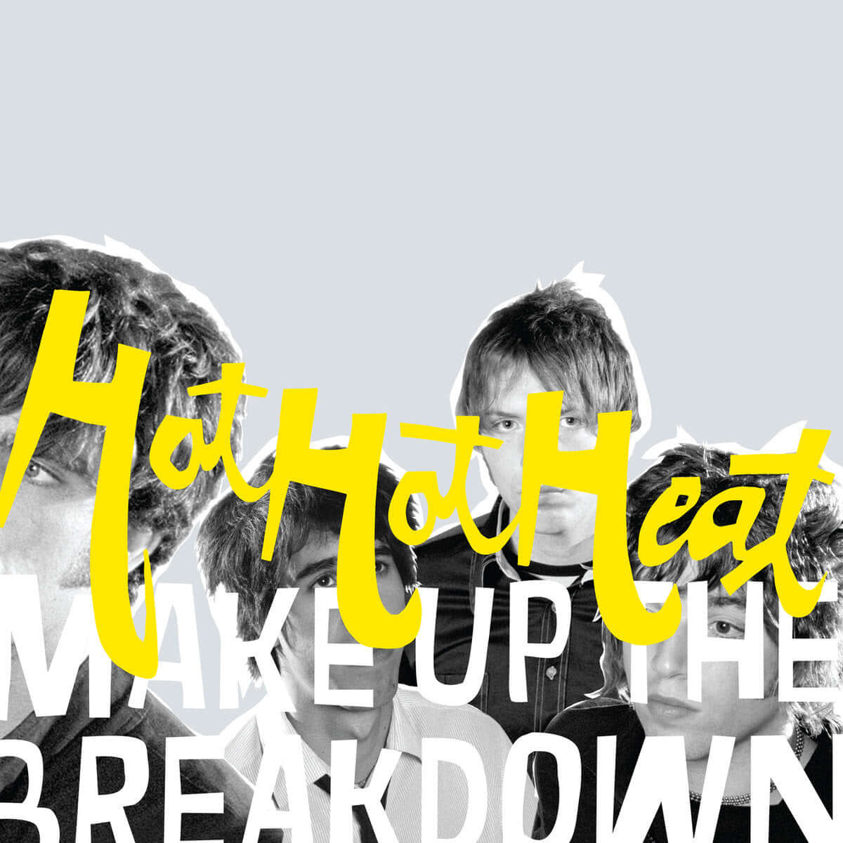 Hot Hot Heat - Make Up The Breakdown - Flying Nun  | Vinyl | CD