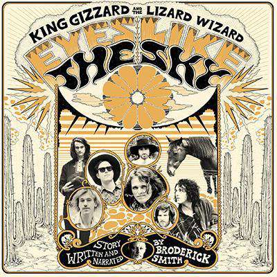 King Gizzard & The Lizard Wizard - Eyes Like The Sky - Flying Nun  | Vinyl | CD