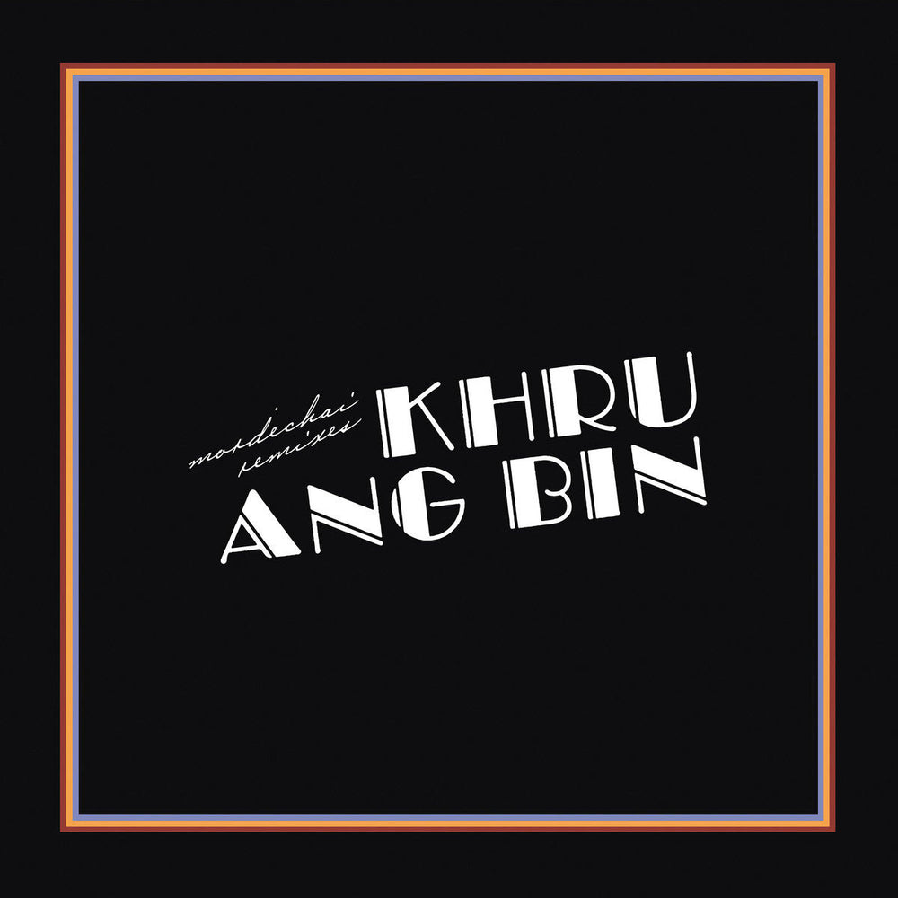 Khruangbin - Mordechai Remixes - Vinyl LPKhruangbin - Mordechai Remixes - Vinyl LP