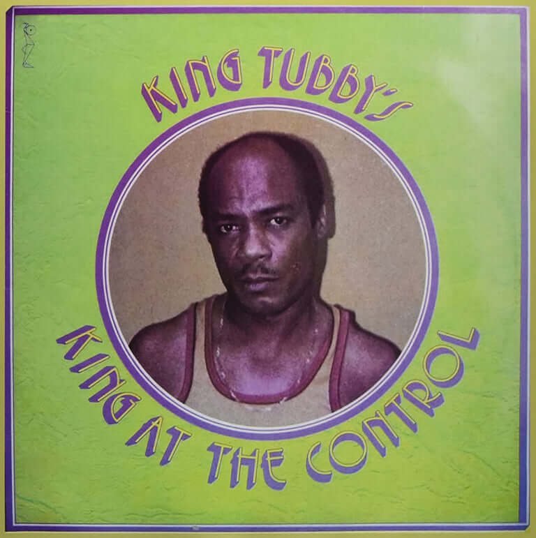 King Tubby - King At The Control - Flying Nun  | Vinyl | CD