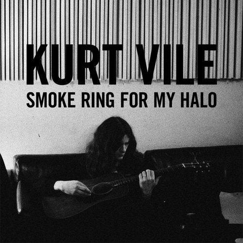 Kurt Vile - Smoke Ring For My Halo - Vinyl LP
