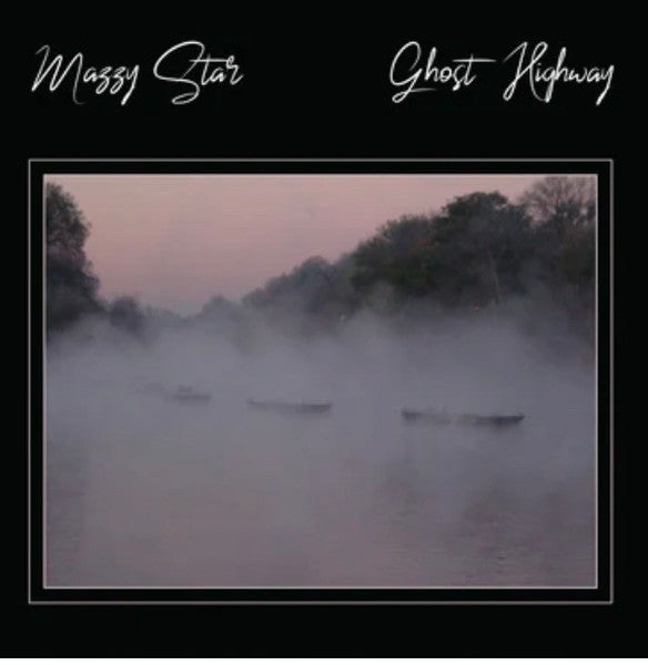Mazzy Star – Ghost Highway | Buy the Vinyl LP from Flying Nun Records