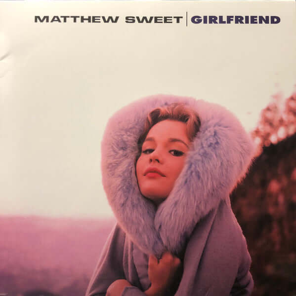 Matthew Sweet – Girlfriend - Flying Nun  | Vinyl | CD