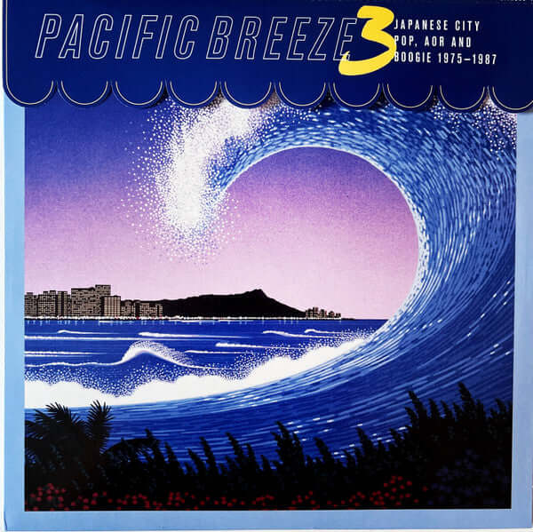 Various – Pacific Breeze 3: Japanese City Pop 1975-1987 - Flying Nun  | Vinyl | CD