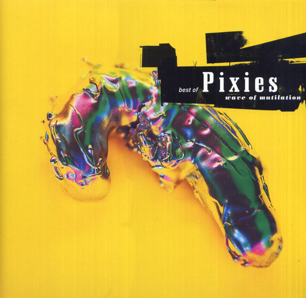 The Pixies - The Best Of: Wave Of Mutilation