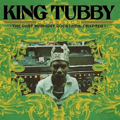 King Tubby – King Tubby’s Classics: The Lost Midnight Rock Dubs Chapter 1 - Flying Nun  | Vinyl | CD