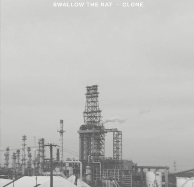 Clone / Swallow The Rat - Swallow The Rat/Clone