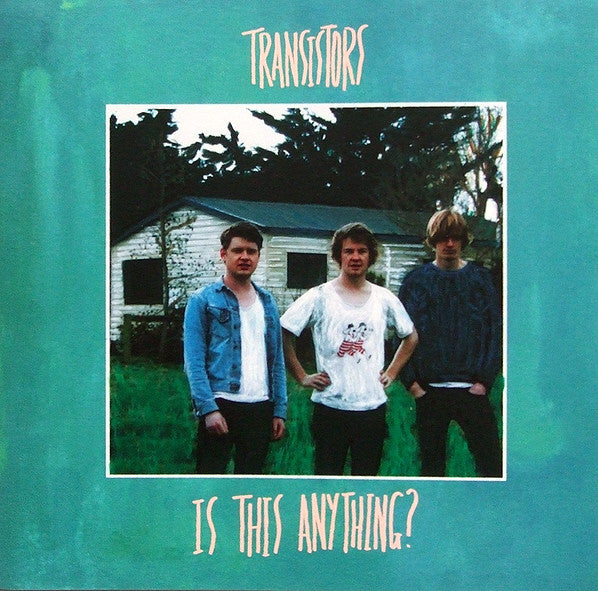 Transistors – Is This Anything? | Buy the CD from Flying Nun Records