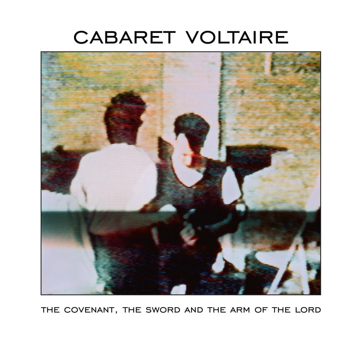 Cabaret Voltaire - The Covenant, The Sword and the Lord | Vinyl LP